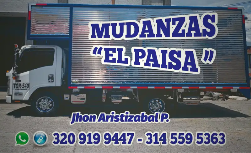 Furgón rotulado Mudanzas El Paisa con los teléfonos de contacto